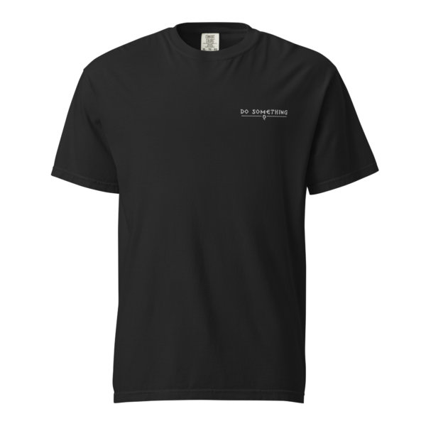 Graysfordays Embroidered Do Something T-Shirt